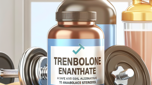 Trenbolone enanthate: legal and safe alternative to anabolic steroids